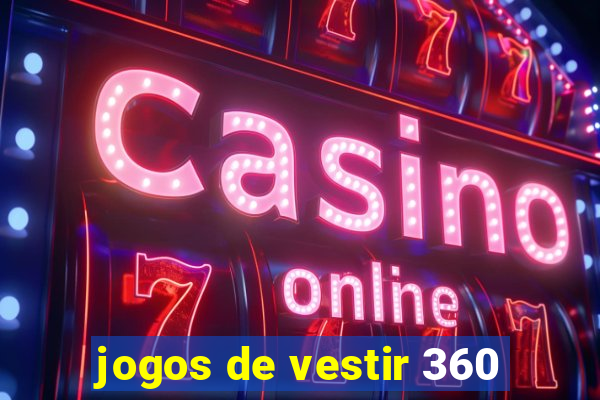 jogos de vestir 360